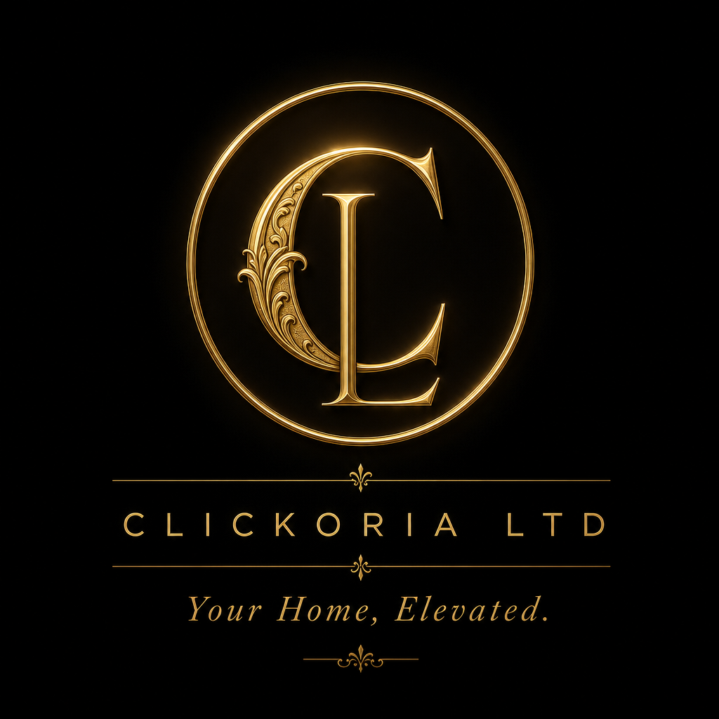 Clickoria Ltd — Your Home, Elevated